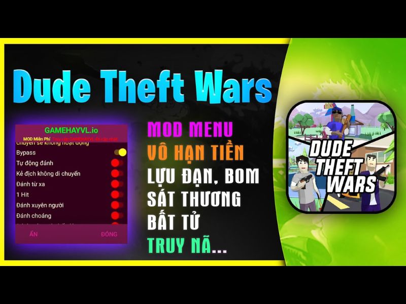 Tính Năng Nổi Bật Của Hack Dude Theft Wars